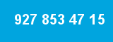 927 853 47 15